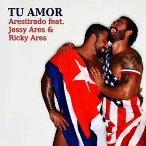 Arestirado feat. Jessy Ares & Ricky Ares