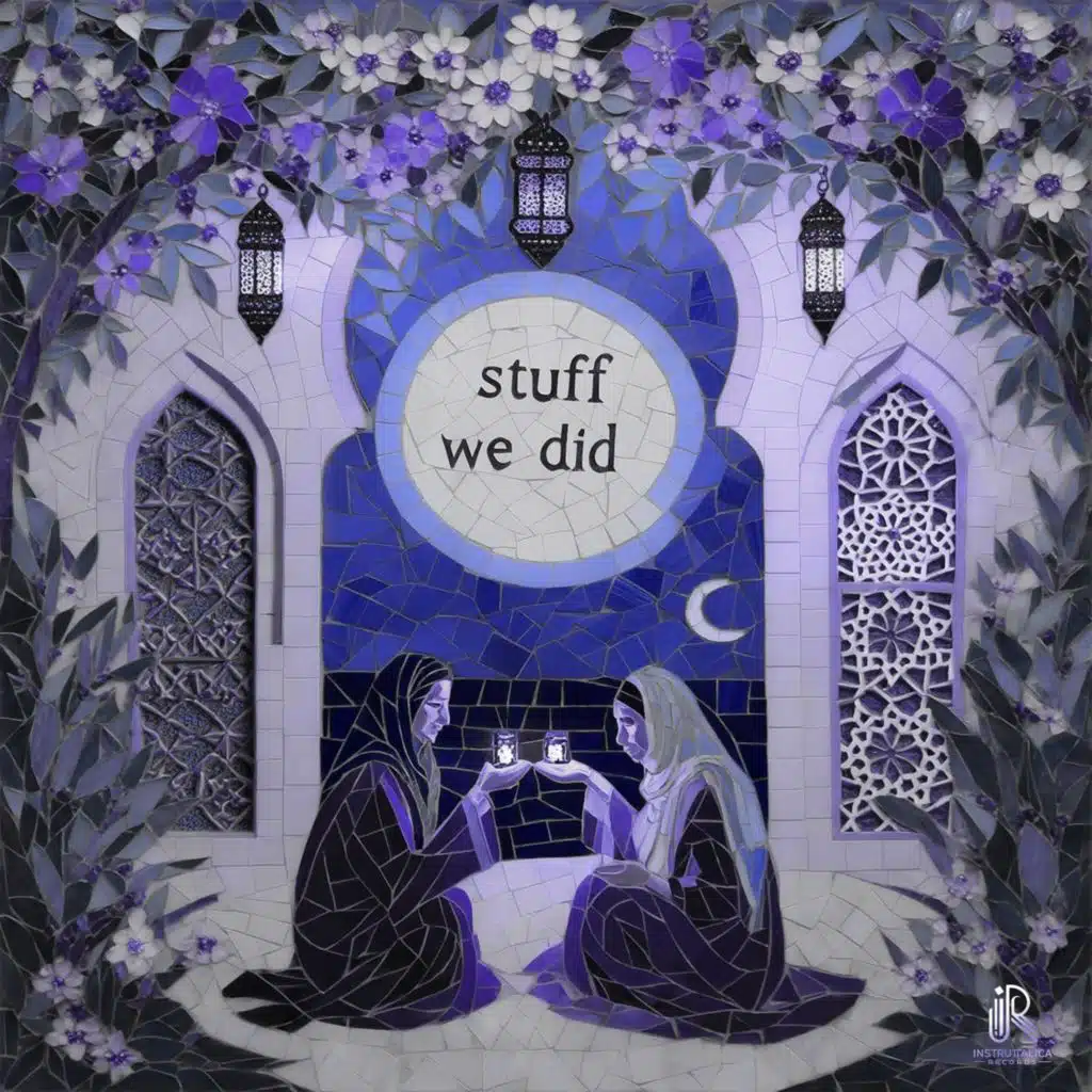 Stuff We Did (Slowed Arabic Oud)