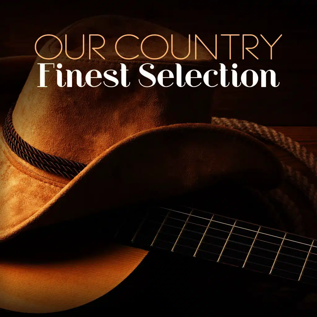 Our Country: Finest Selection