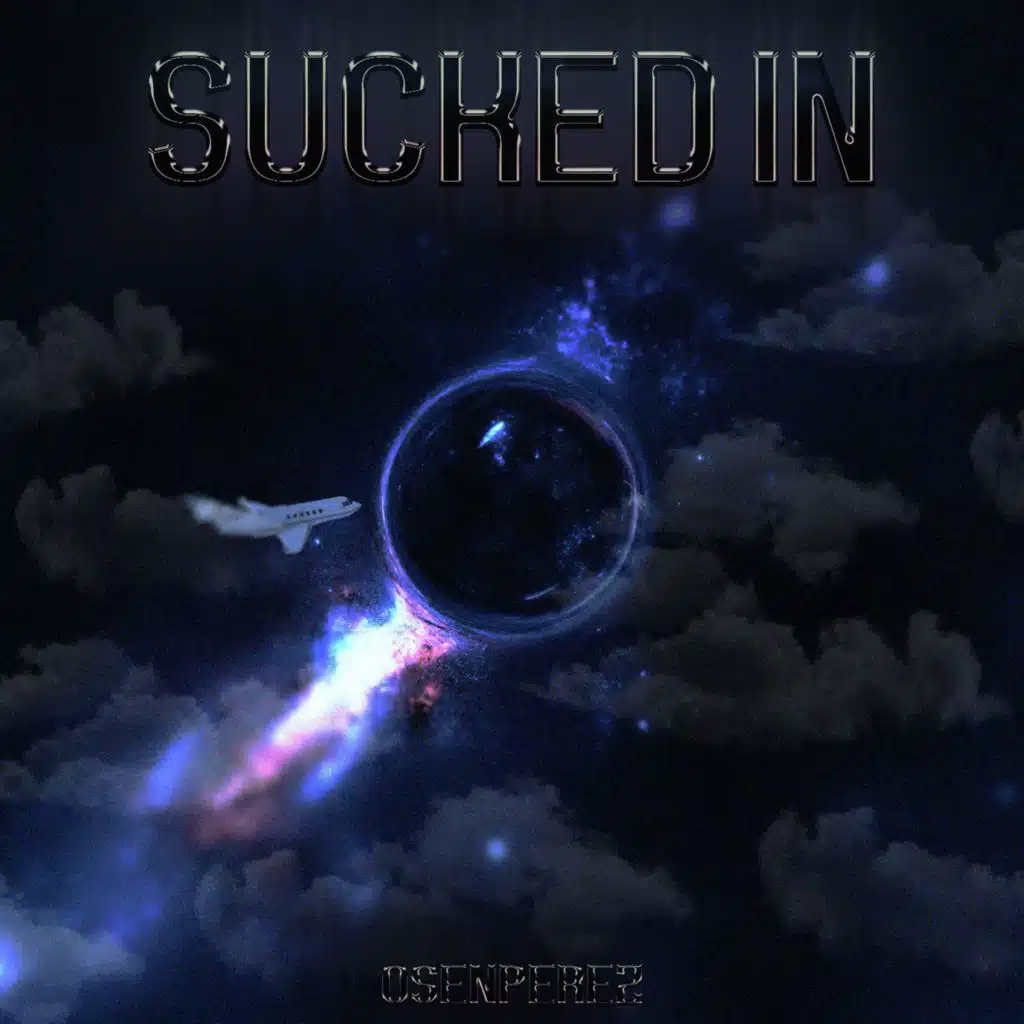 Sucked In