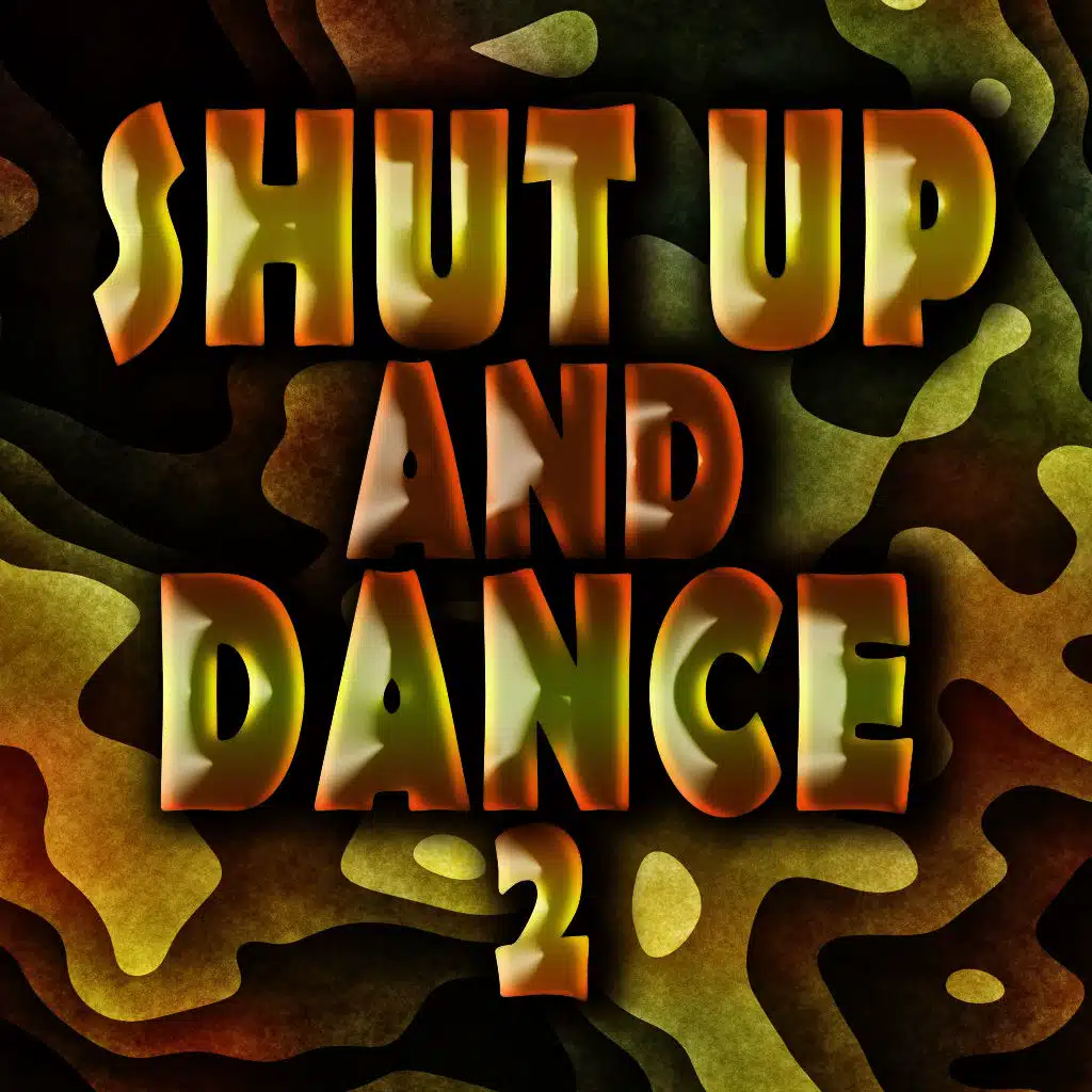 Shut up and Dance 2