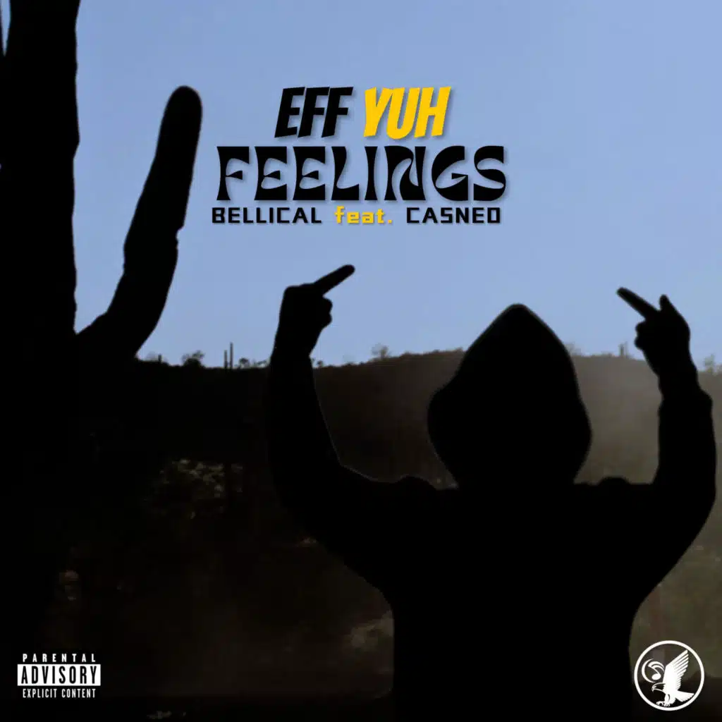 Eff Yuh Feelings (feat. Casneo)