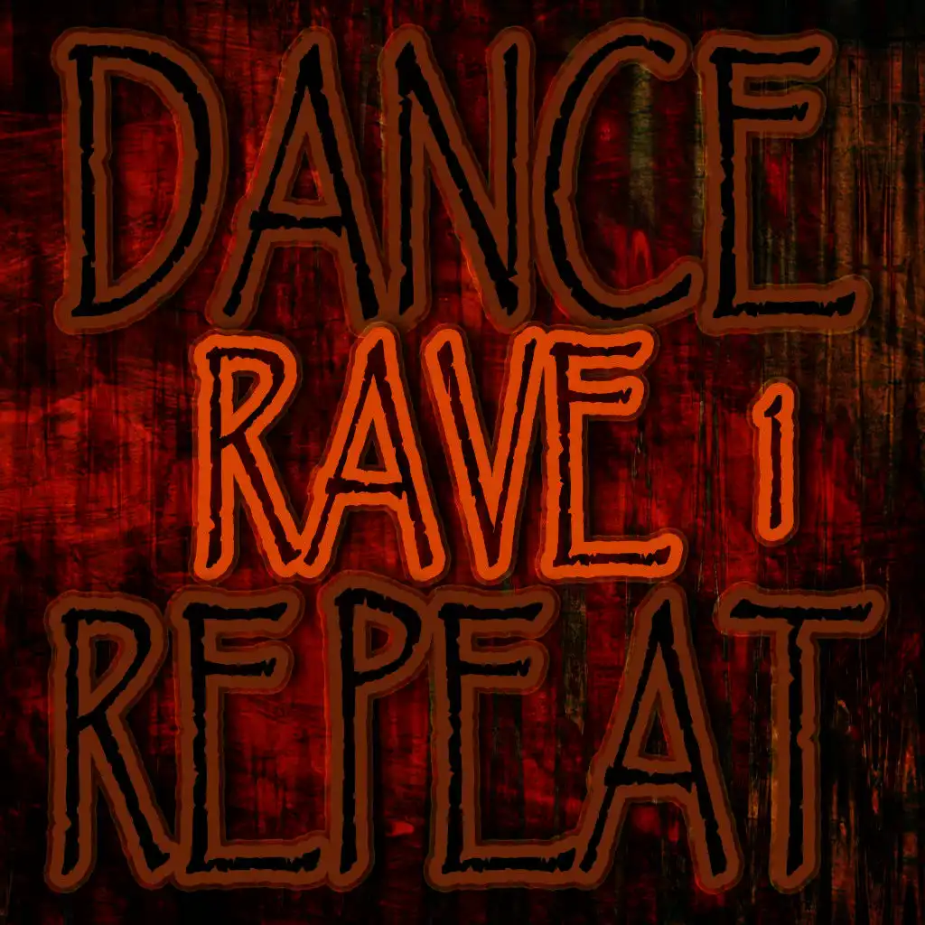 Dance Rave Repeat 1
