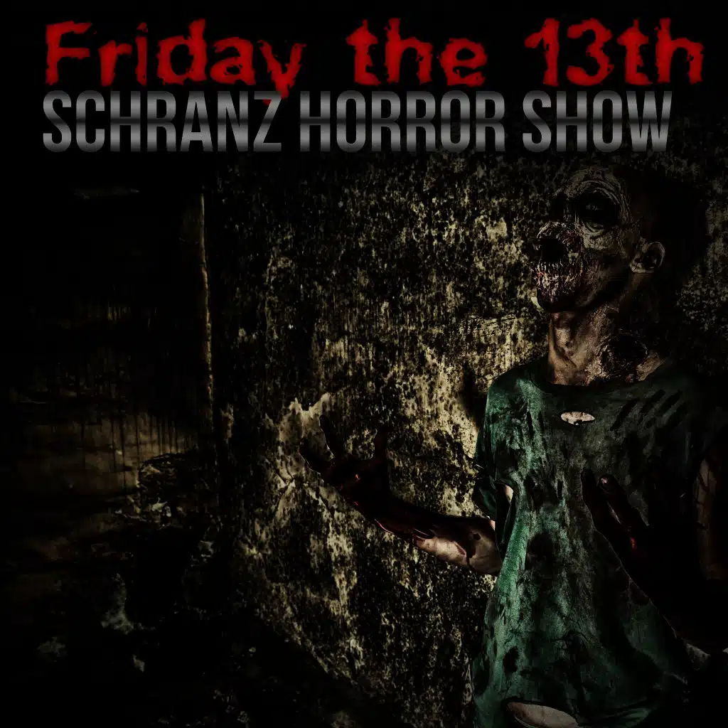 Friday the 13th: Schranz Horror Show