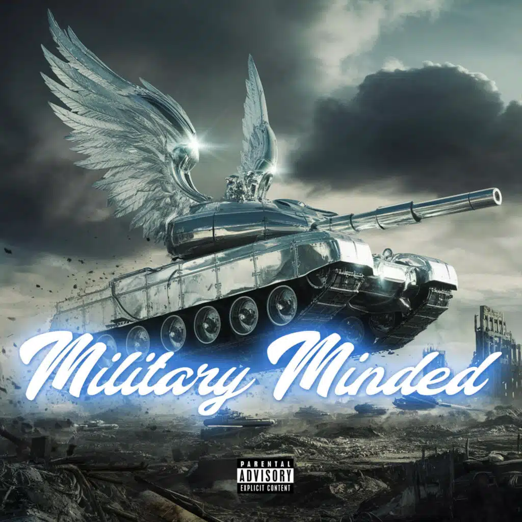 MILITARY MINDED (feat. K.Luv Evans)