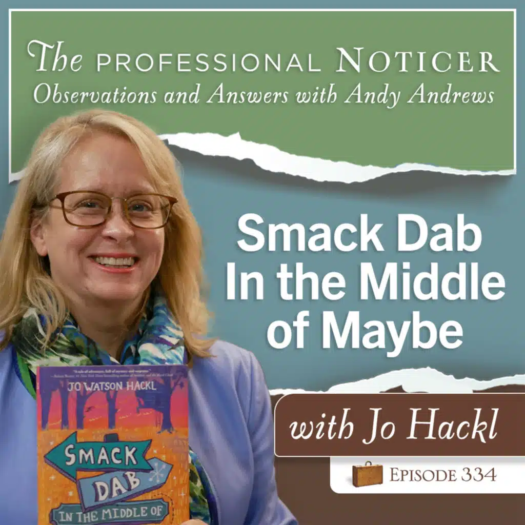 Smack Dab In the Middle of Maybe with Jo Hackl