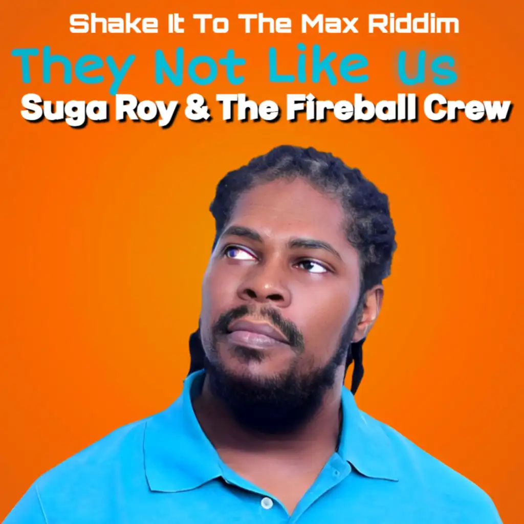 Suga Roy & The Fireball Crew