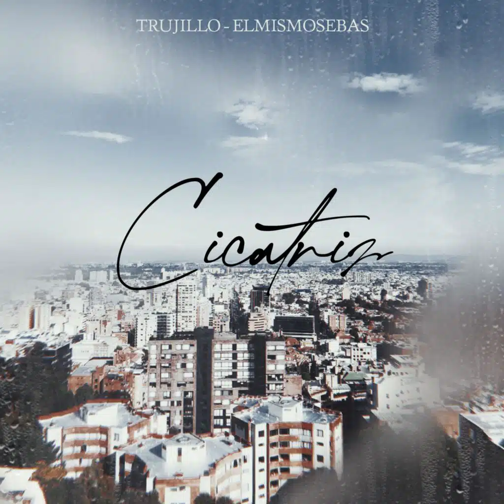 Cicatriz (feat. ElMismoSebas)