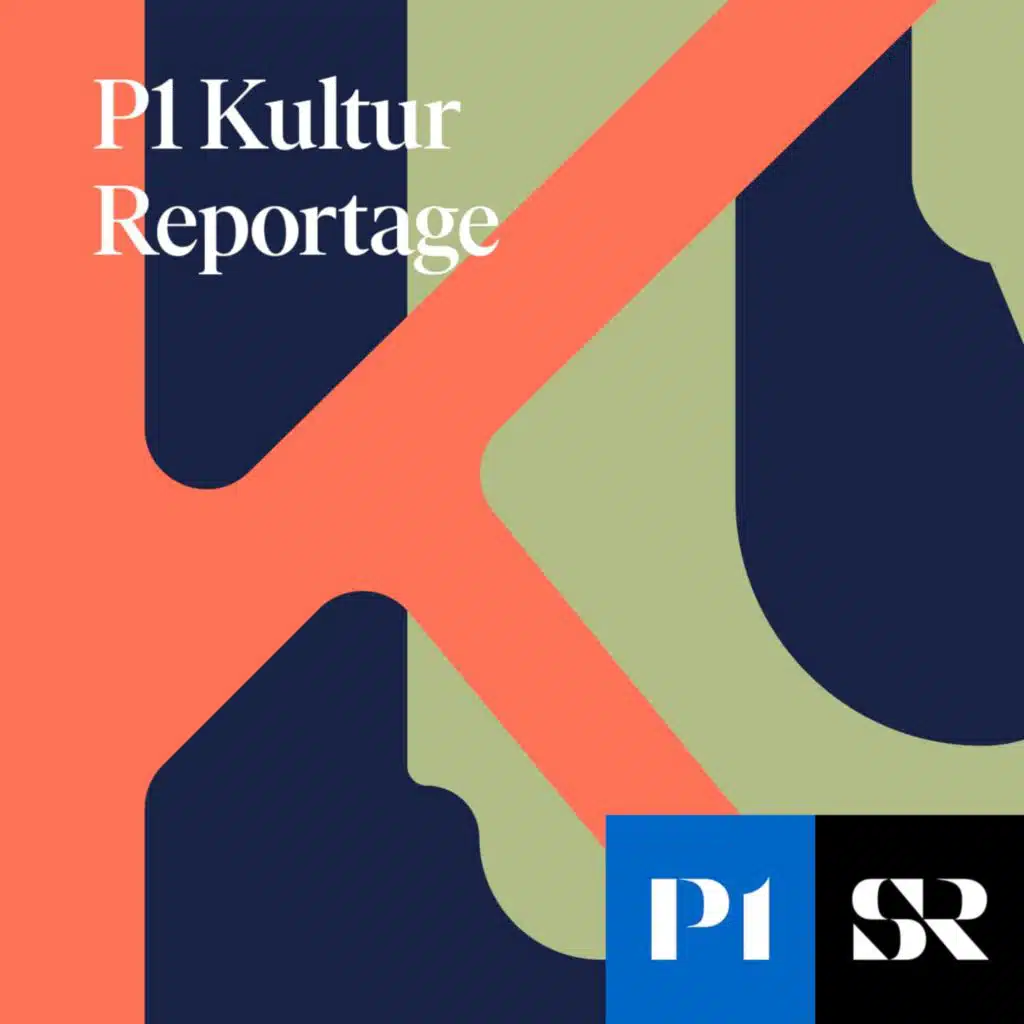P1 Kultur Reportage