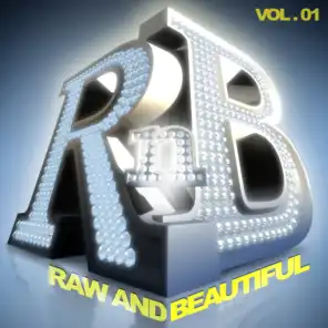R 'n' B: Raw and Beautiful, Vol. 1
