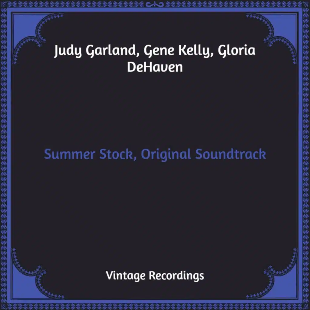 Summer Stock, Original Soundtrack (Hq Remastered)
