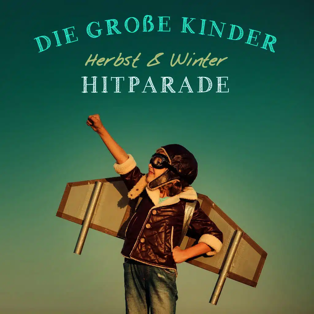 Die große Kinder Herbst & Winter Hitparade