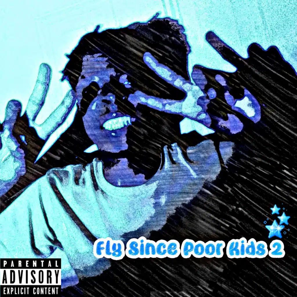 Fly Since Poor Kids 2
