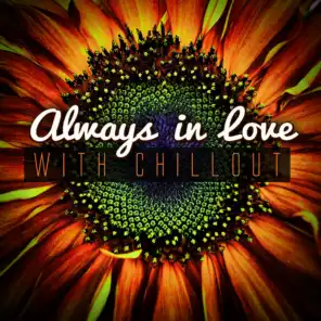 Always in Love with Chillout