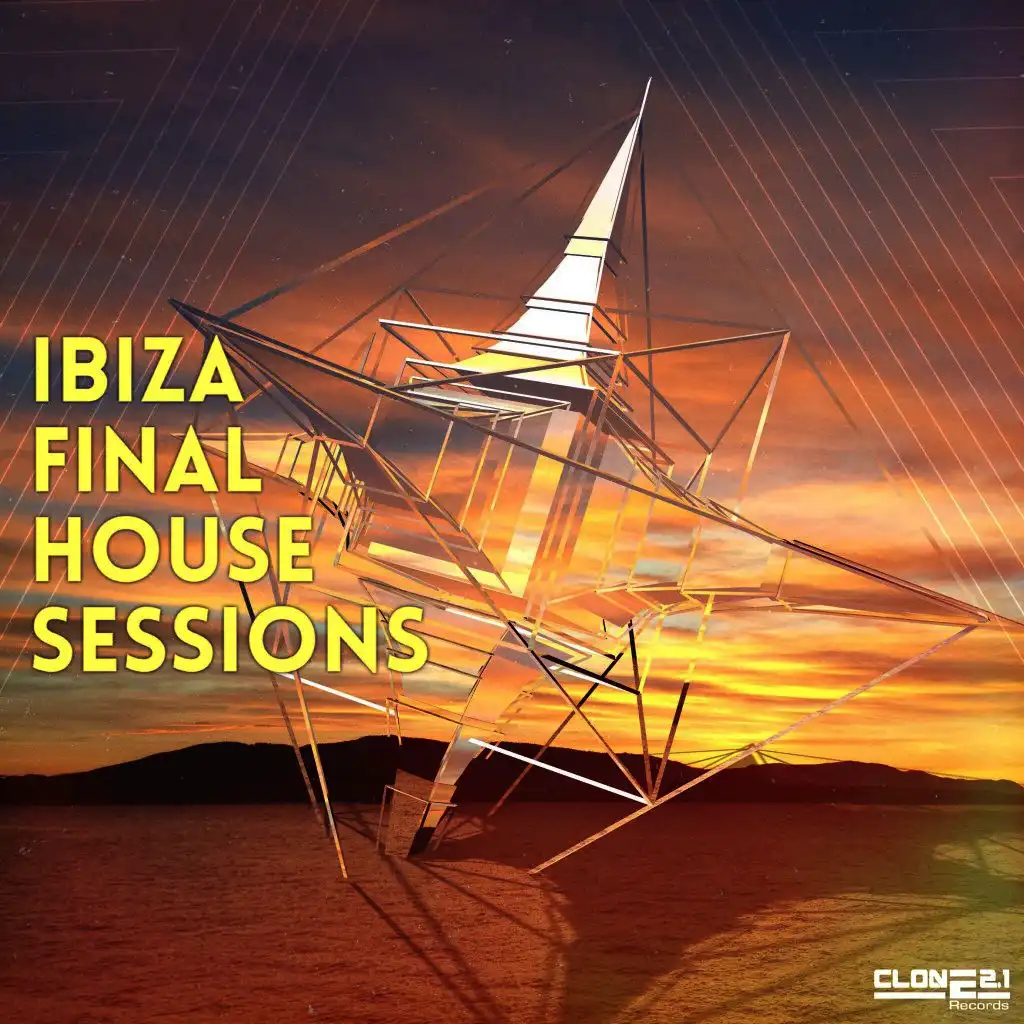 Ibiza Final House Sessions
