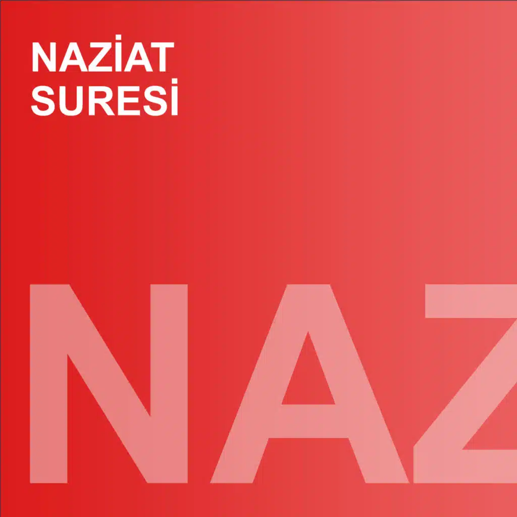 Naziat Suresi (feat. Bünyamin Atasever)