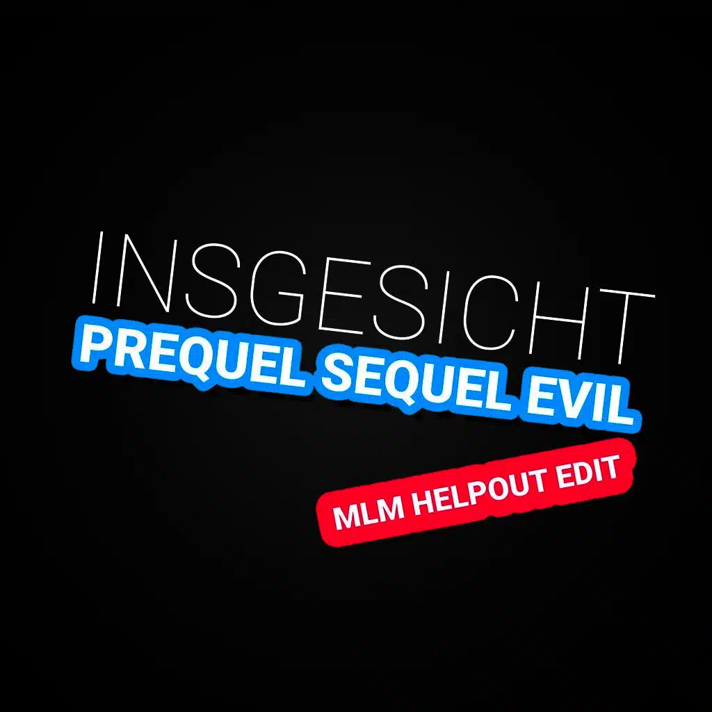 Prequel Sequel Evil