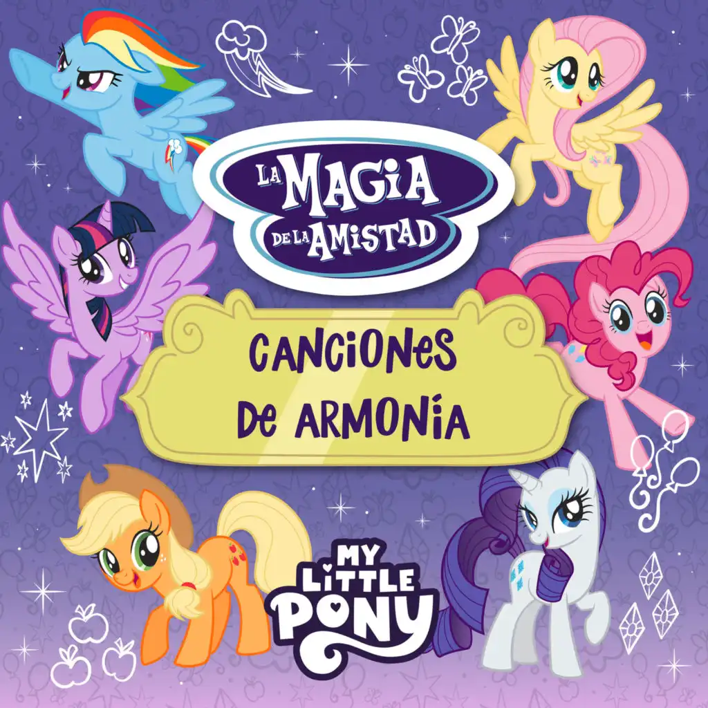 Friendship Is Magic: La Magia de la Amistad Canciones de Armonía (Spanish; Castilian)