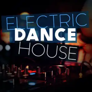 Electric Dance House