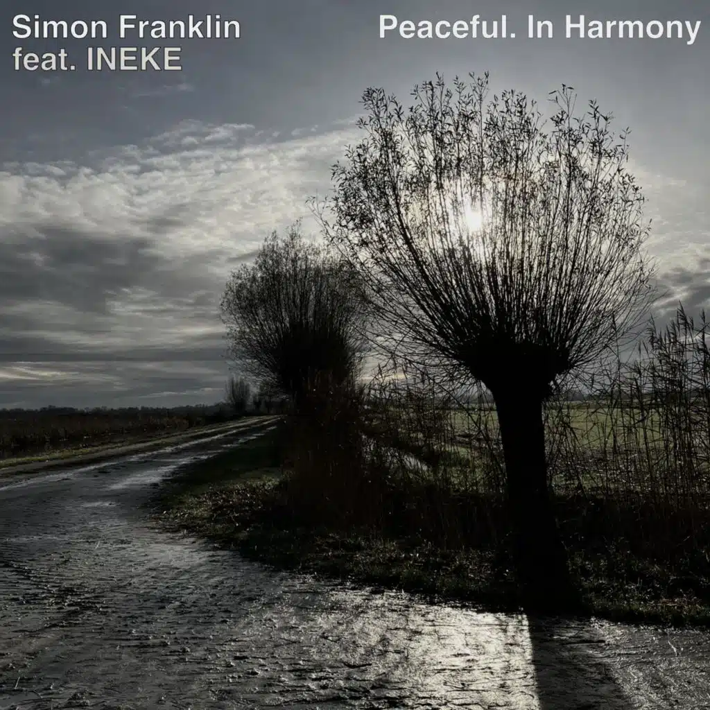 Peaceful. In Harmony