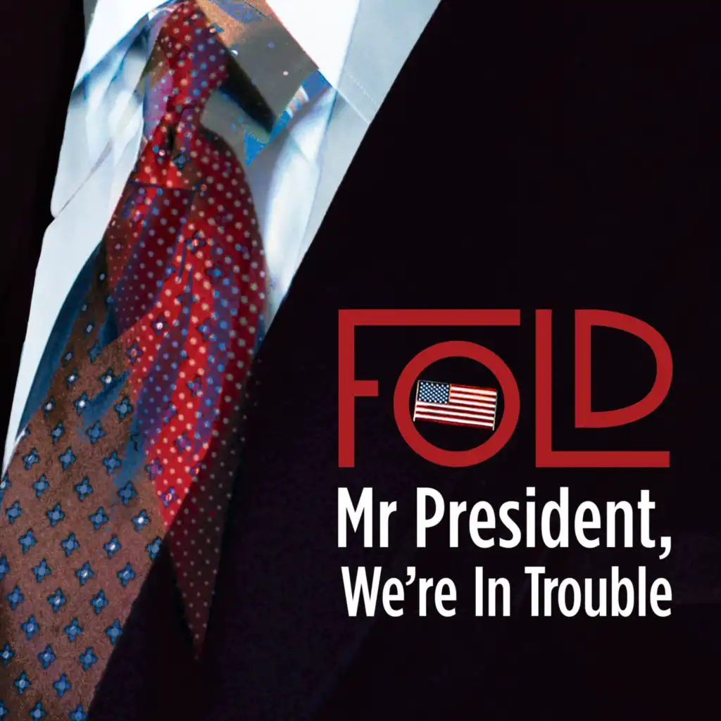 Mr President, We're In Trouble (Instrumental)