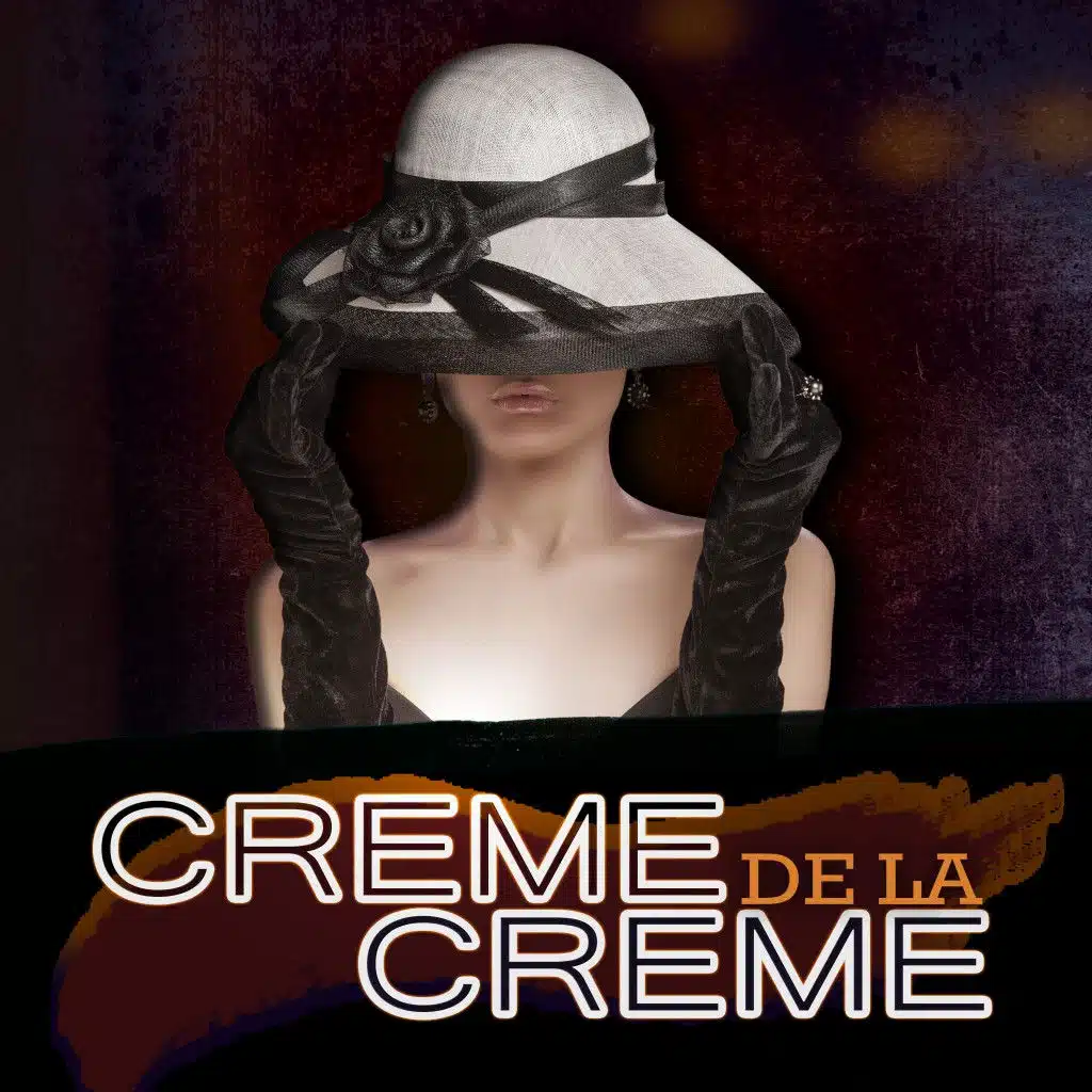 Creme De La Creme