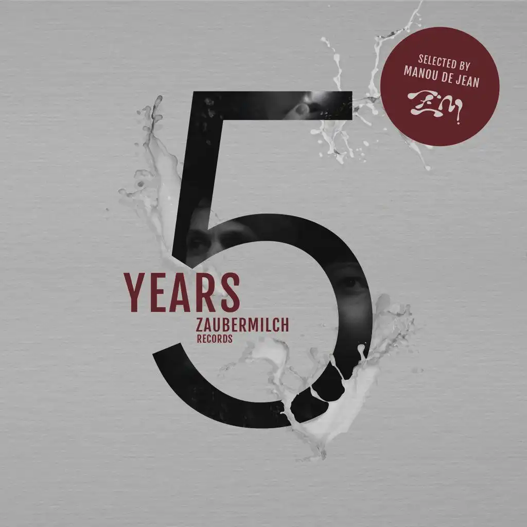 5 Years Zaubermilch Records