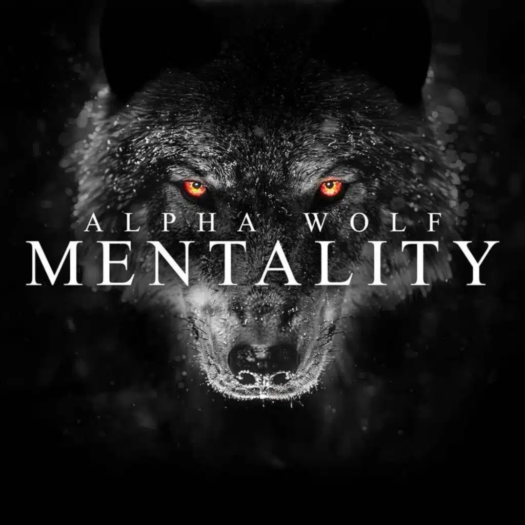 ALPHA WOLF MENTALITY - Best 2025 Motivational Speeches Compilation