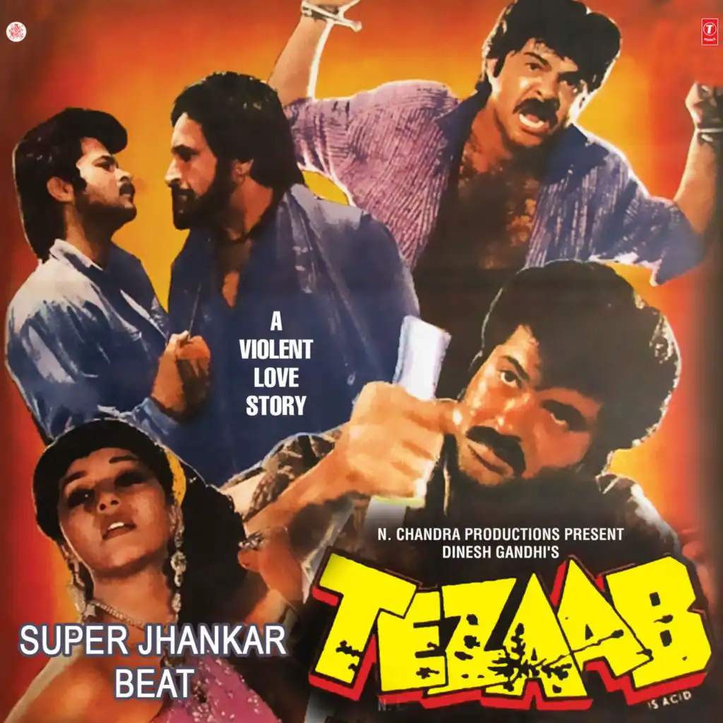 Tezaab: Super Jhankar Beat