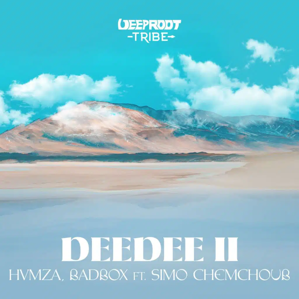 DeeDee&nbsp;II (feat. Simo Chemchoub)