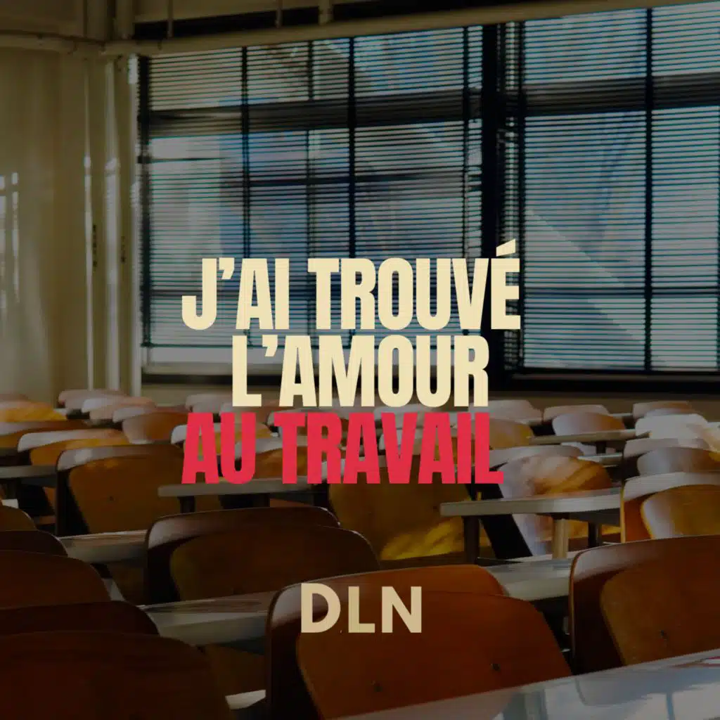 J'ai trouvé l'amour au travail