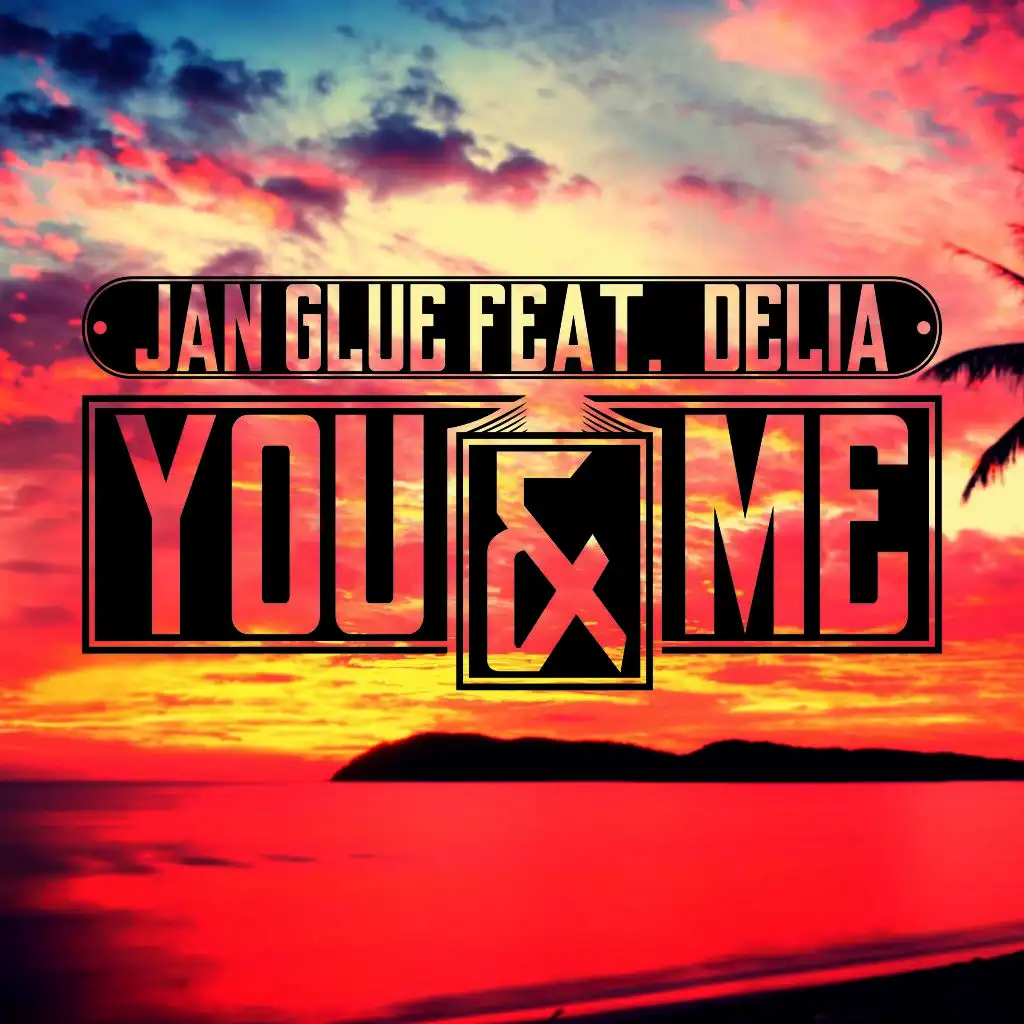 You & Me (Club Edit)