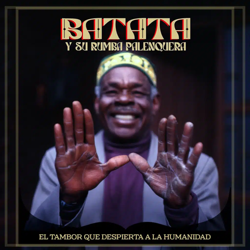 Batata Y Su Rumba Palenquera