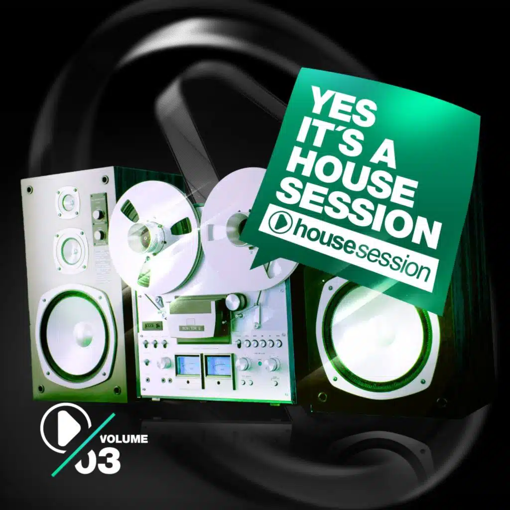 Yes, It's a Housesession, Vol. 3