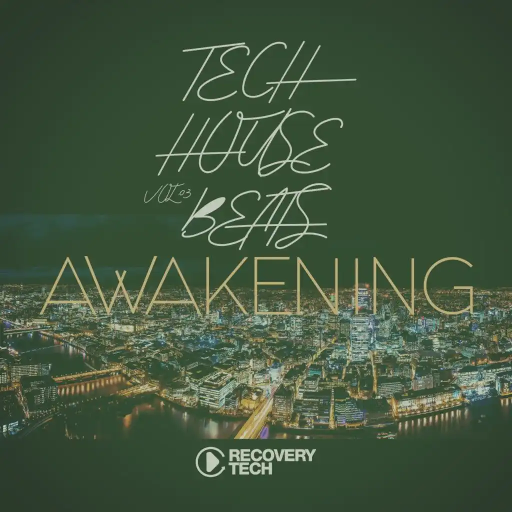 Tech House Beats Awakening, Vol.03