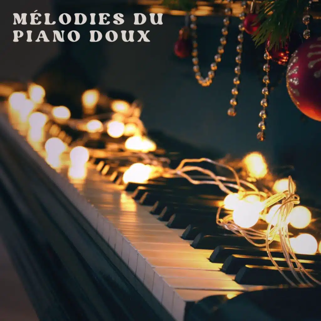 Mélodies du Piano Doux