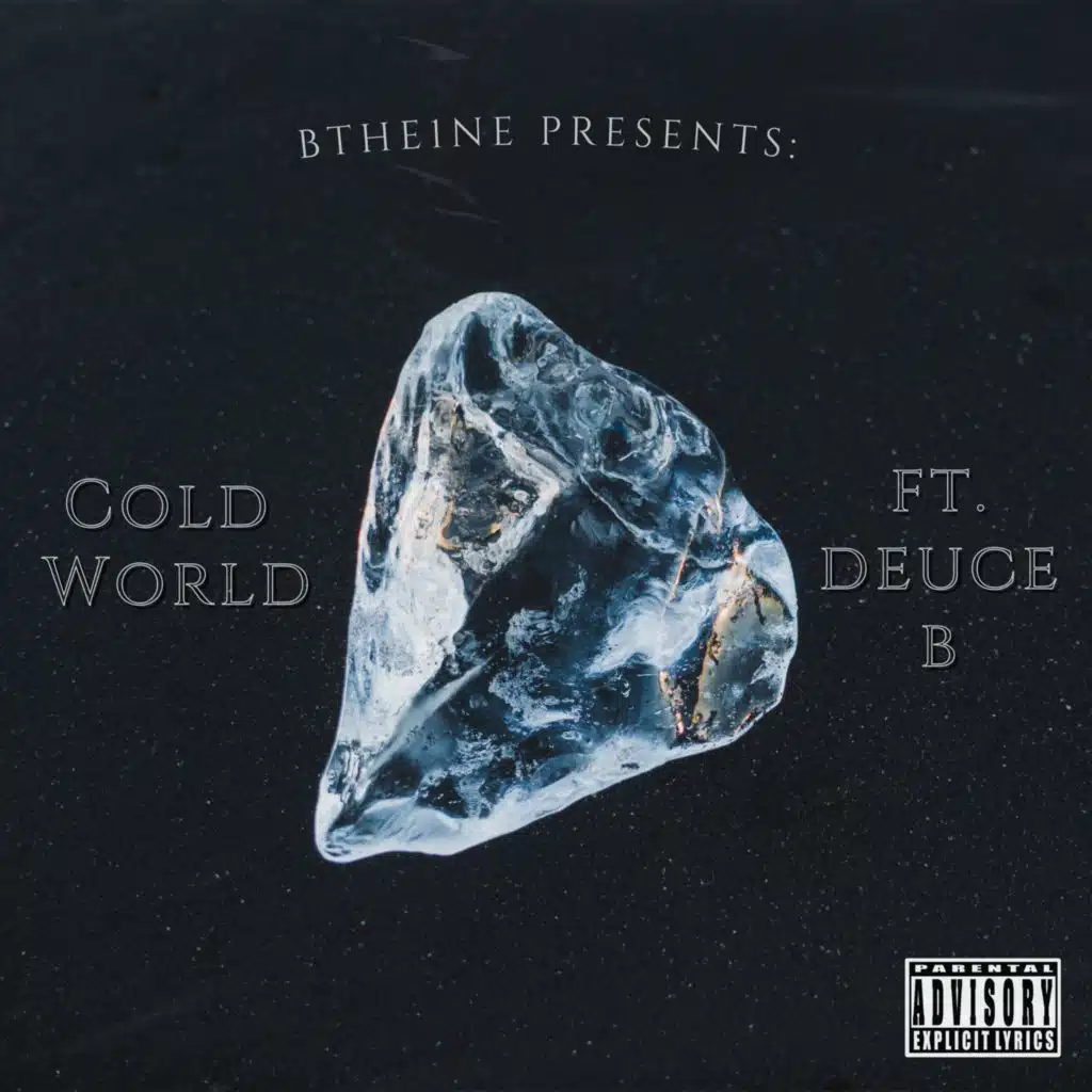 Cold World (feat. Deuce B)
