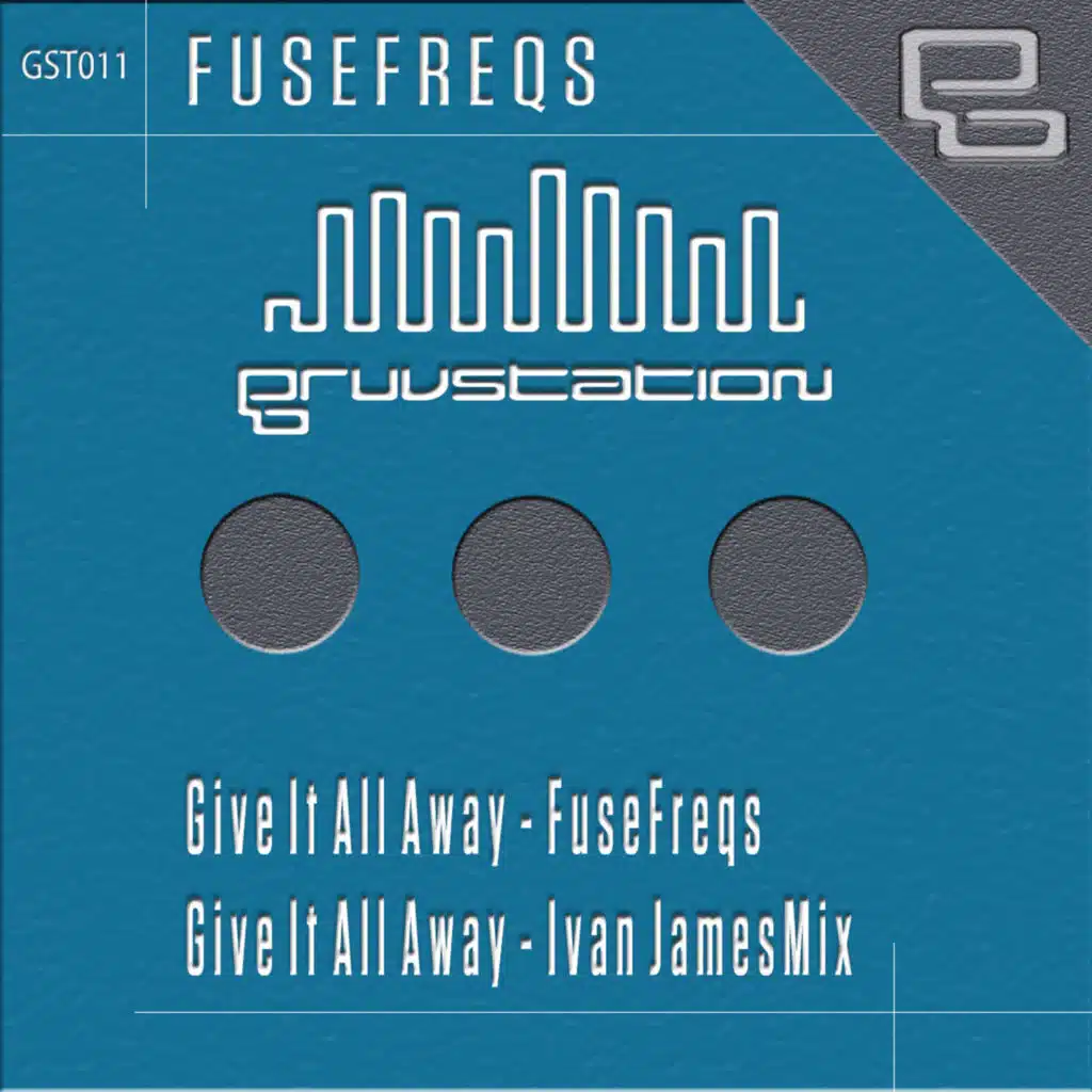 Give It All Away (GST011)