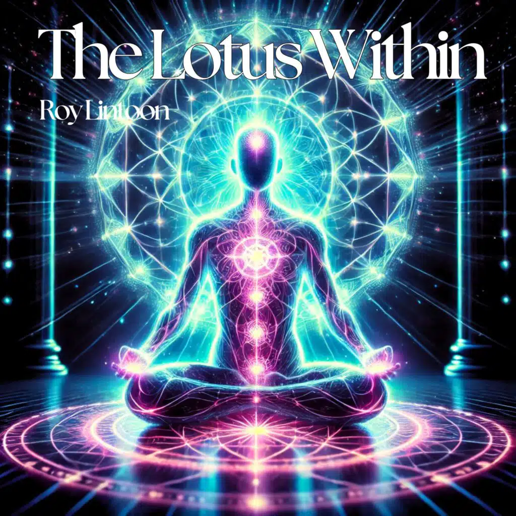 The Lotus Within (Divine Lightwaves)