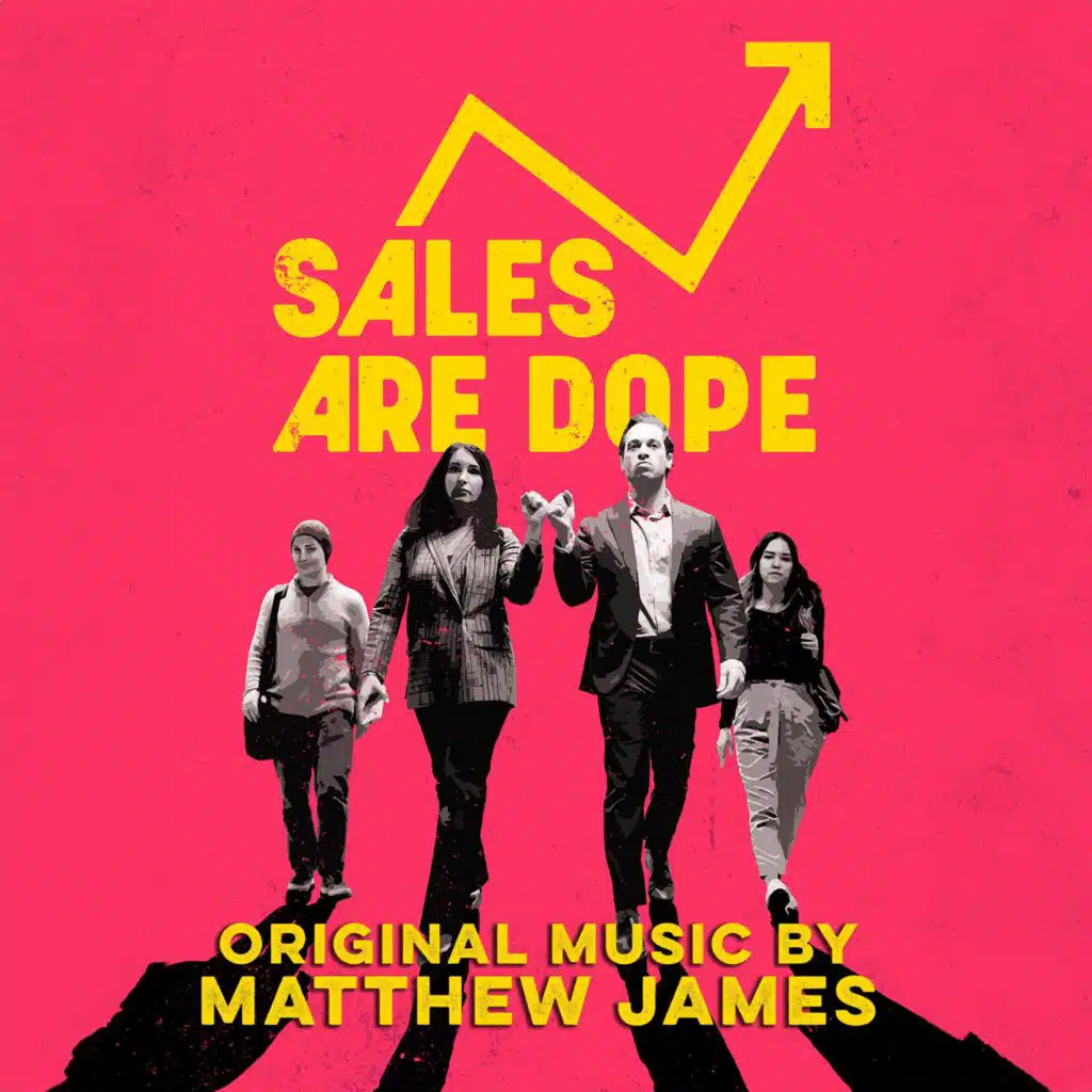 Sales Are Dope (S.A.D.) Original Series Soundtrack