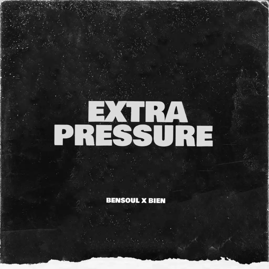 EXTRA PRESSURE (feat. BIEN)