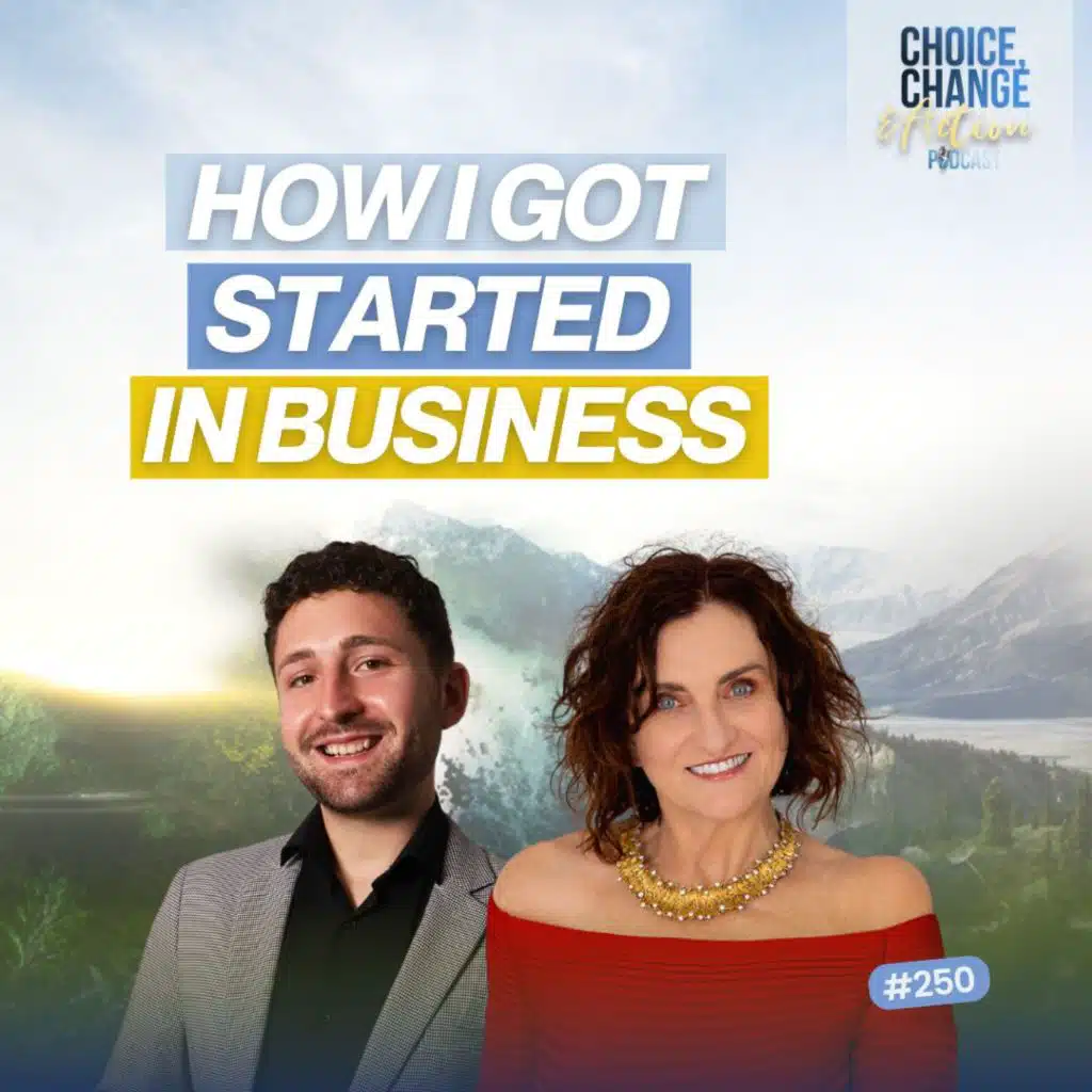 250. How I Got Started in Business