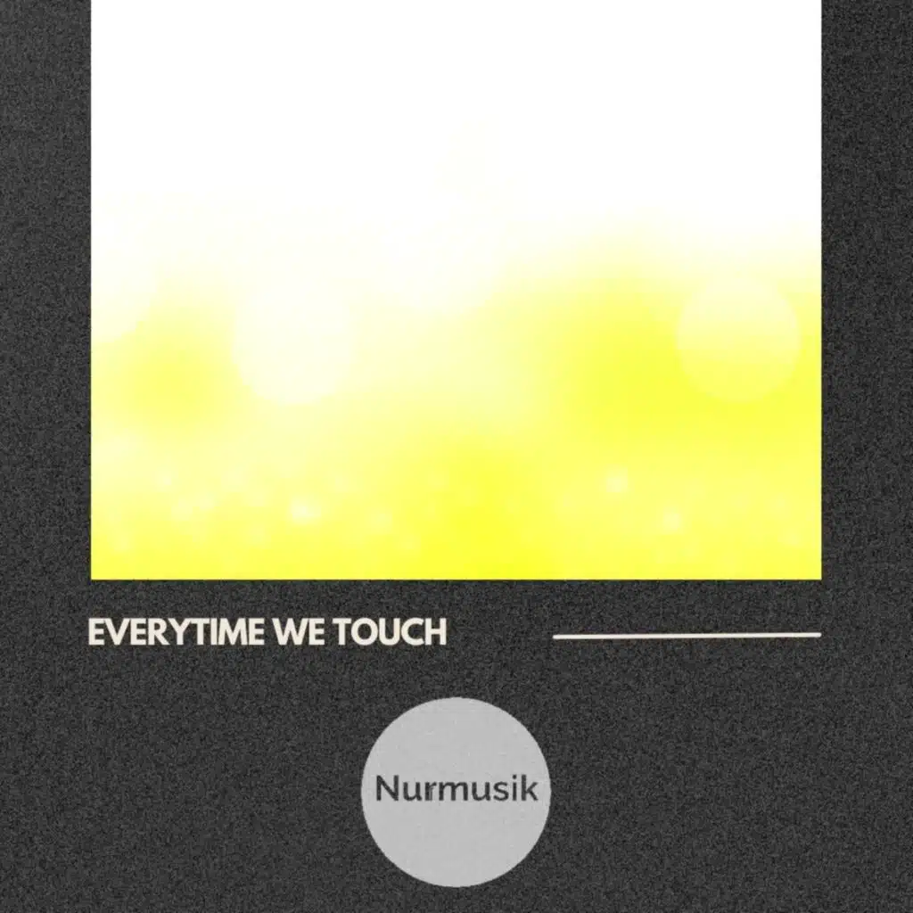 Everytime We Touch