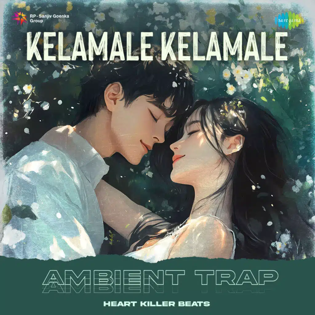 Kelamale Kelamale (Ambient Trap)