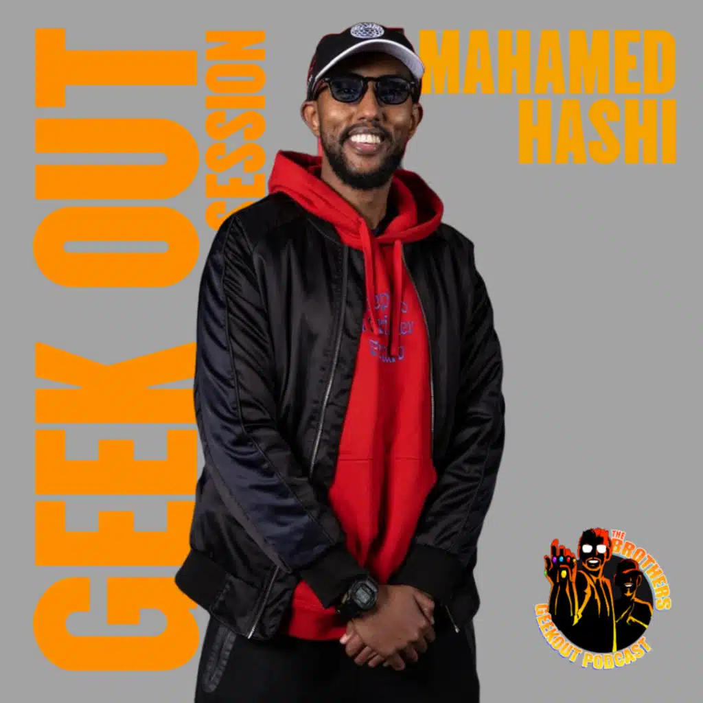 Mahamed Hashi - ⁨@smalltimecritics⁩ Geek Out Sessions