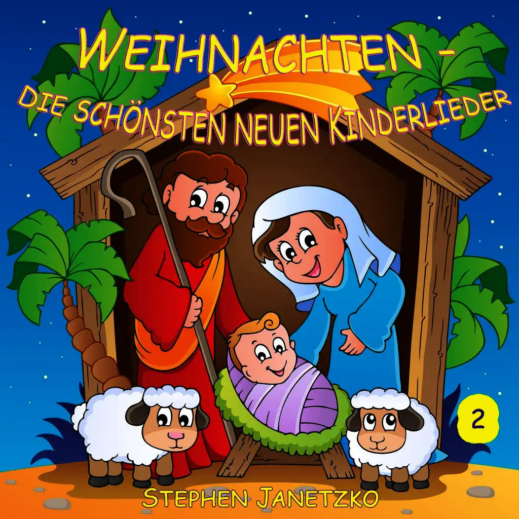 Weihnachten - Die schönsten neuen Kinderlieder 2