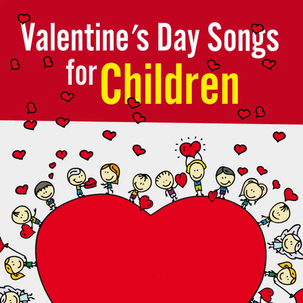 Valentine's Day Songs for Children