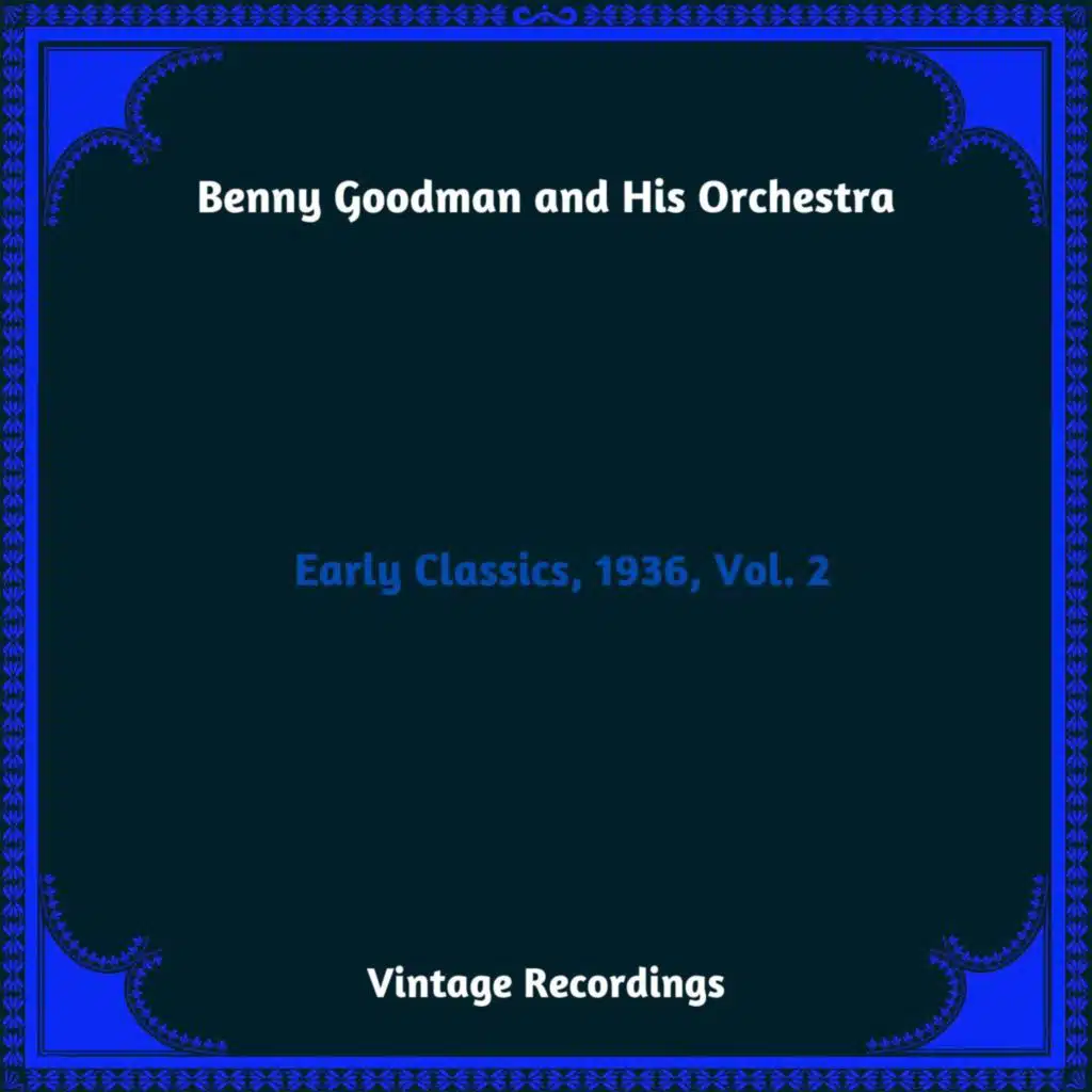 Benny Goodman And His Orchestra