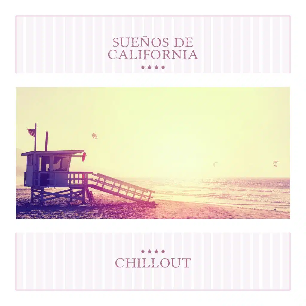 Sueños De California Chillout