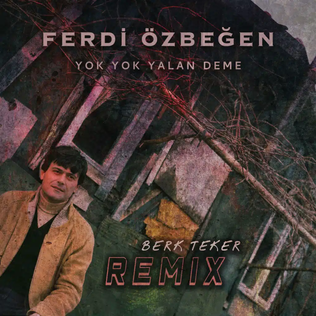 Yok Yok Yalan Deme (Berk Teker Remix)